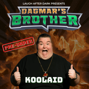 KOOLAID: Dagmar's Brother (Pre-Order)